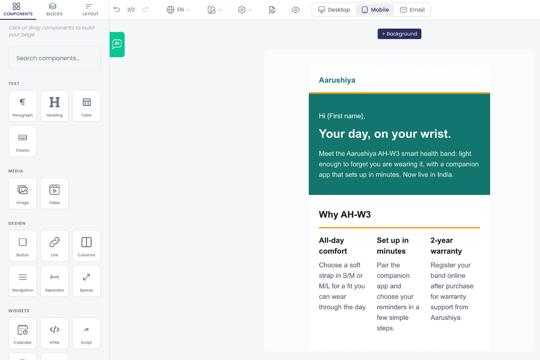 The content designer with the Components palette (Text, Media, Design, Widgets) and the AH-W3 launch email in mobile preview, greeting {First name}.