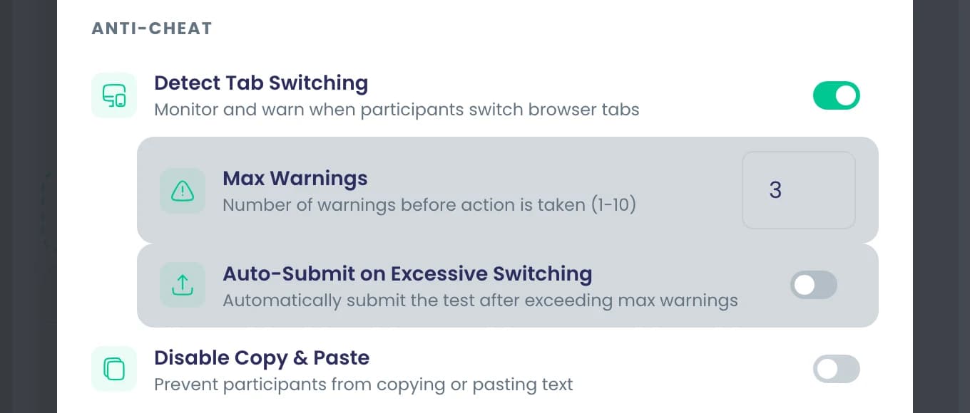 The Anti-Cheat block of Test Configuration: Detect Tab Switching, Max Warnings, Auto-Submit on Excessive Switching and Disable Copy & Paste