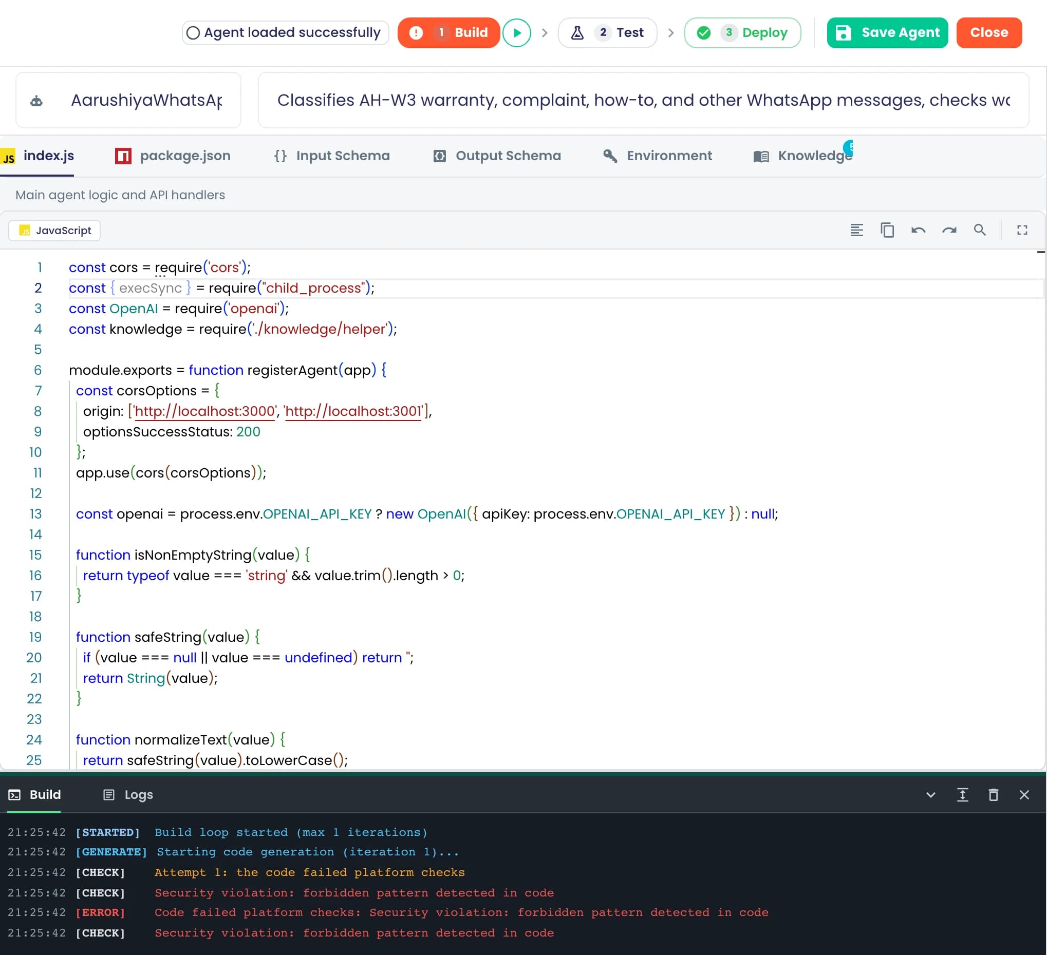 Agent builder with a child_process import added to the agent code: the build stops at the platform check with 'Security violation: forbidden pattern detected in code' and the Build step turns red before anything is deployed