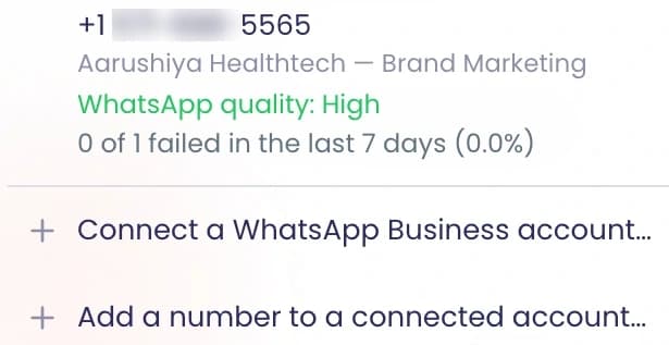 Der WhatsApp-Absender von Aarushiya mit seiner Qualitätsbewertung bei Meta („High“) und fehlgeschlagenen Sendungen der letzten 7 Tage sowie der Option, ein weiteres WhatsApp-Business-Konto oder eine weitere Nummer zu verbinden