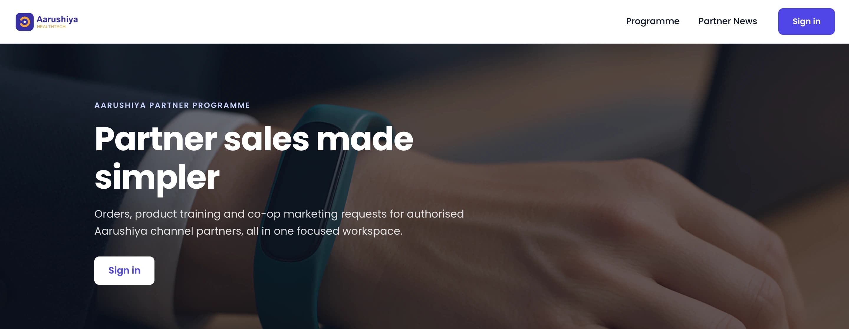 The Aarushiya partner portal on its own domain: orders, product training and co-op marketing requests for authorised channel partners